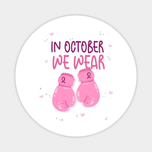 Breast cancer awareness month Magnet
